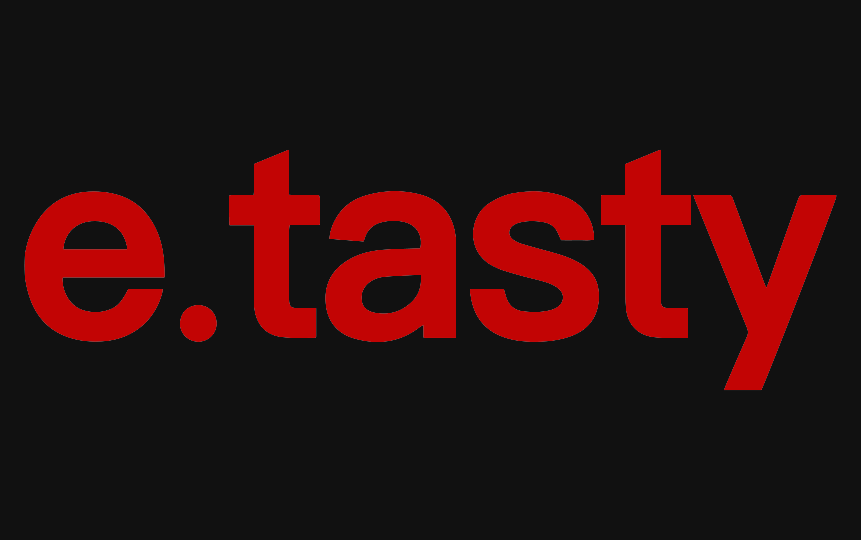 e.tasty
